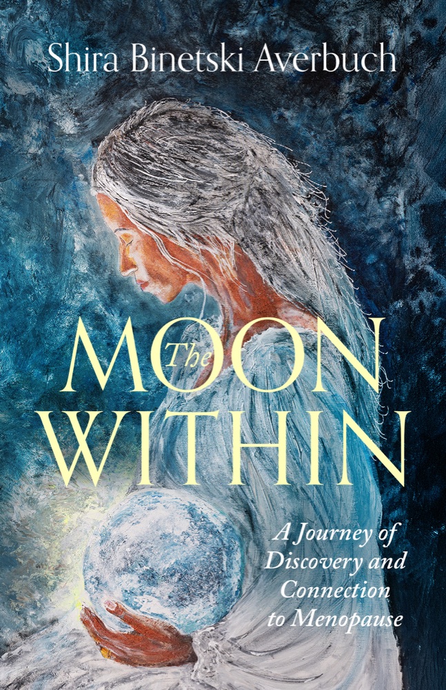 The Moon Within, a book by Shira Binetski Averbuch